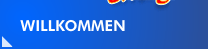 Willkommen